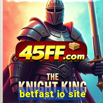betfast io site